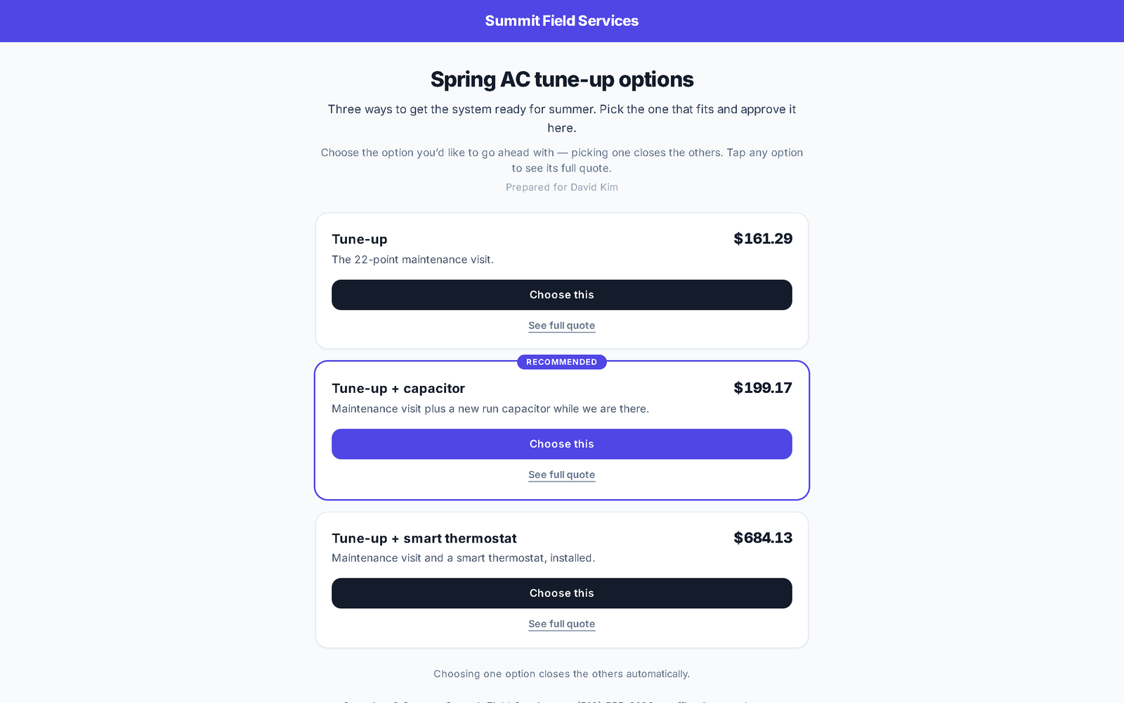 A comparison as the customer sees it: three stacked option cards, each with its price and a one-line pitch, the recommended one ringed, a Choose this button and See full quote on each